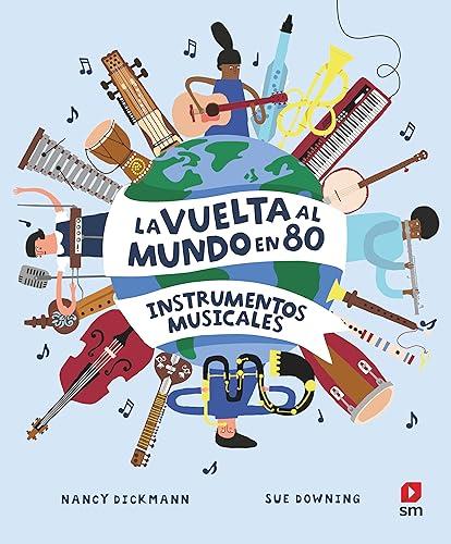 La vuelta al mundo en 80 instrumentos musicales (Fuera de Colección)