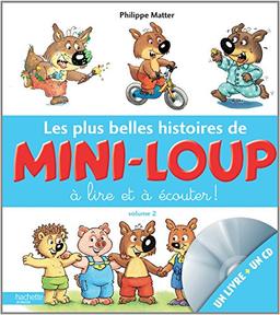 Les plus belles histoires de Mini-Loup à lire et à écouter !. Vol. 2