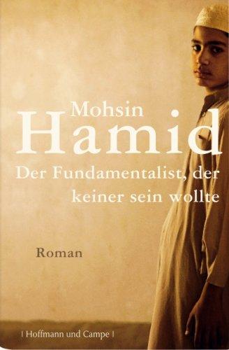 Der Fundamentalist, der keiner sein wollte