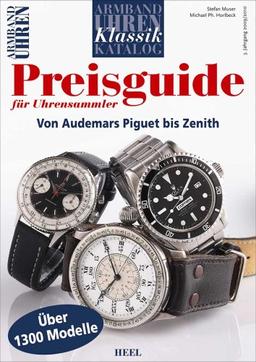 Armbanduhren-Klassik-Katalog 03: Der Preisguide für Uhrensammler. Über 1300 Modelle