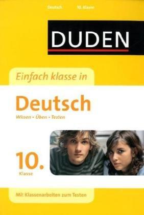 Duden Einfach Klasse in Deutsch. 10. Klasse: Wissen - Üben - Testen