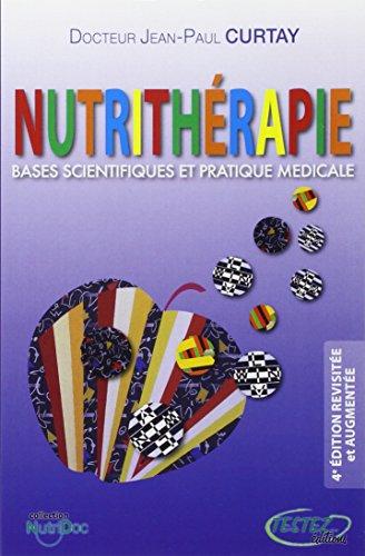 Nutrithérapie : bases scientifiques et pratique médicale