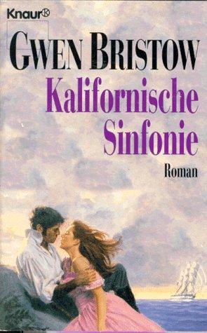 Kalifornische Sinfonie.