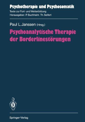 Psychoanalytische Therapie der Borderlinestörungen (Psychotherapie und Psychosomatik) (German Edition)