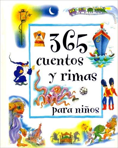 365 Cuentos y Rimas Para Ninos (365 Stories & Rhymes For)