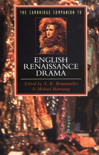 The Cambridge Companion to English Renaissance Drama (Cambridge Companions to Literature)