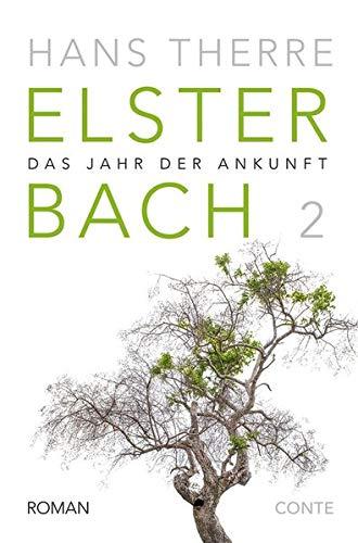 Elsterbach 2: Das Jahr der Ankunft