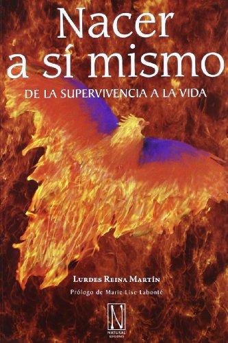 Nacer a sí mismo: De la supervivencia a la vida