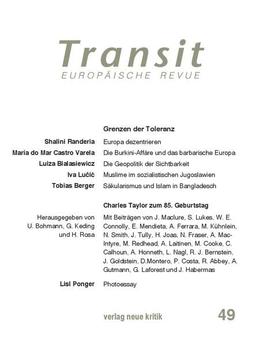 Transit 49: Grenzen der Toleranz / Charles Taylor zum 85. Geburtstag