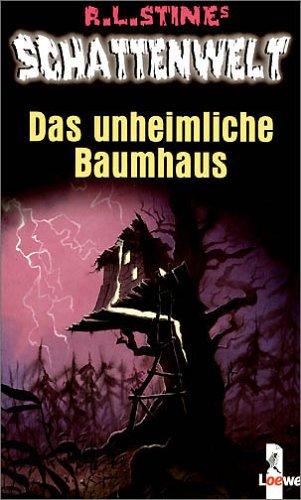 Schattenwelt. Das unheimliche Baumhaus