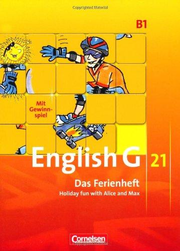 English G 21 - Ausgabe B: Band 1: 5. Schuljahr - Das Ferienheft: Holiday fun with Alice and Max. Arbeitsheft