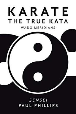 Karate the True Kata: Wado Meridians