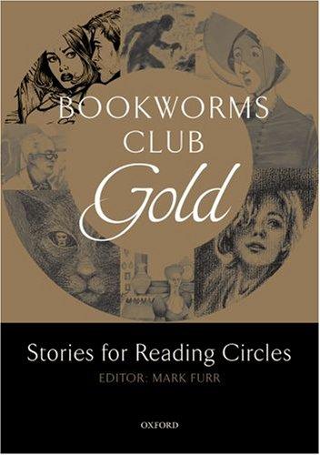 Bookworms Club Gold: A2-B1 Reading Circle: Reader: 1000 Headwords