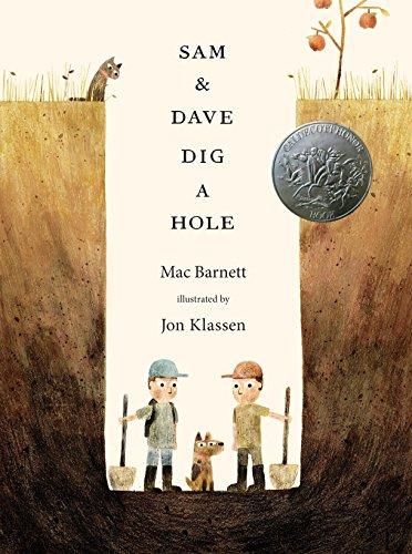 Sam and Dave Dig a Hole (Irma S and James H Black Award for Excellence in Children's Literature (Awards))