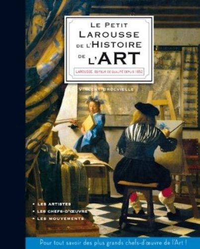 Le petit Larousse de l'histoire de l'art