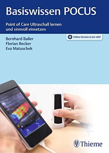 Basiswissen POCUS: Point-of-Care-Ultraschall lernen und sinnvoll einsetzen