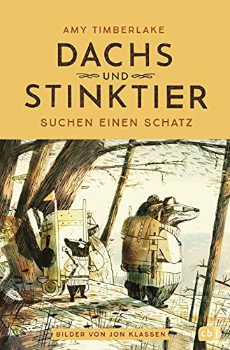 Dachs und Stinktier suchen einen Schatz: Mit Illustrationen von Jon Klassen, Träger des Deutschen Jugendliteraturpreises 2020 (Die Dachs-und-Stinktier-Reihe, Band 2)