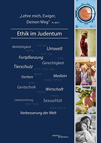 ,Lehre mich, Ewiger, Deinen Weg' - Ethik im Judentum