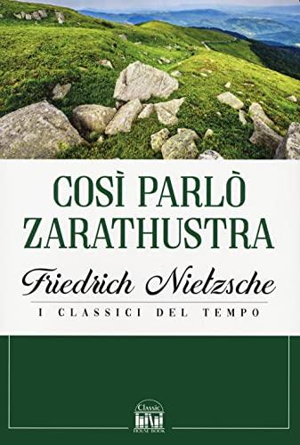 Così parlò Zarathustra (Classic House Book)