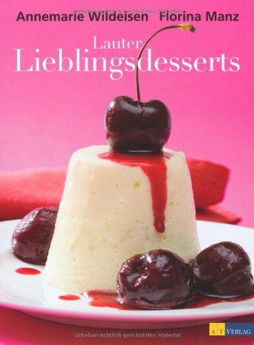 Lauter Lieblingsdesserts