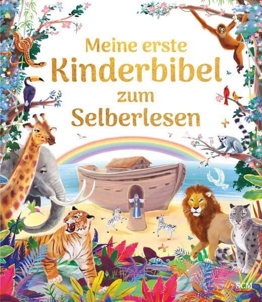 Meine erste Kinderbibel zum Selberlesen (Kinderbibeln)