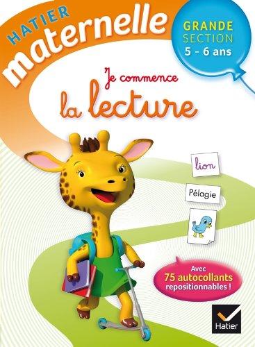 Je commence la lecture, grande section 5-6 ans