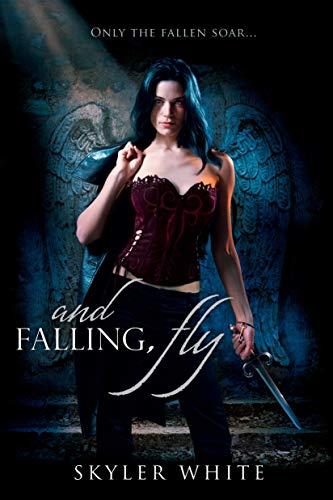 And Falling, Fly (A Harrowing Novel)