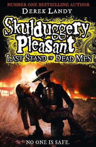 Skulduggery Pleasant 08. Last Stand of Dead Men