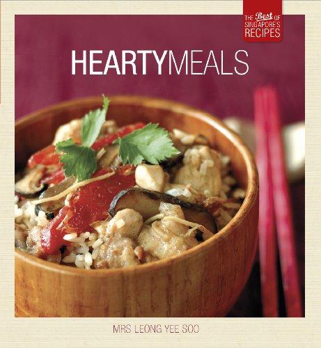 Hearty Meals: The Best of Singapore's Recipes