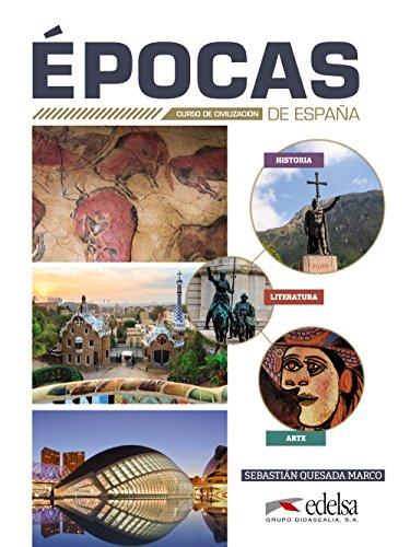 Épocas de España: B1-C2 - Buch (Civilización Y Cultura - Jóvenes Y Adultos - Épocas De España - Nivel B1-C2)