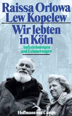 Wir lebten in Köln