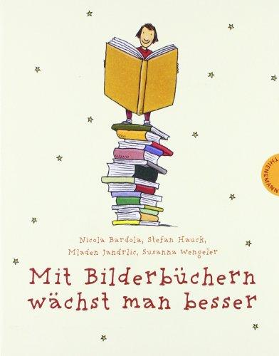 Mit Bilderbüchern wächst man besser