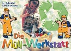 Die Müll-Werkstatt