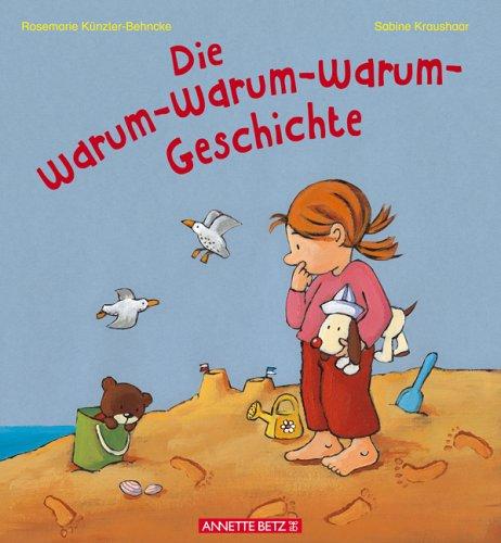 Die Warum-Warum-Warum-Geschichte