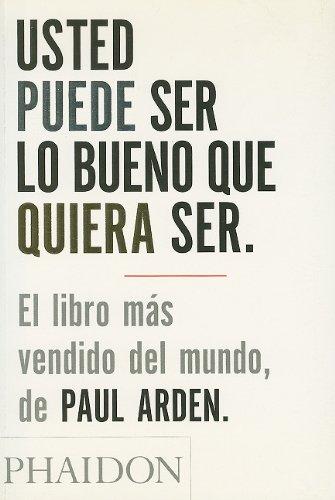 Usted Puede Ser Lo Bueno Que Quiera Ser/It's Not How Good You Are