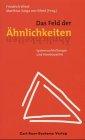 Feld der Ähnlichkeiten. Systemaufstellungen und Homöopathie