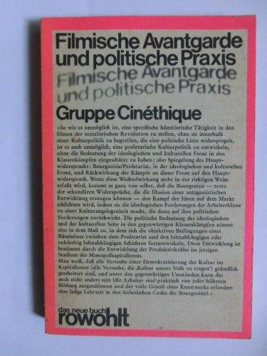 Filmische Avantgarde und politische Praxis. Gruppe Cinethique.