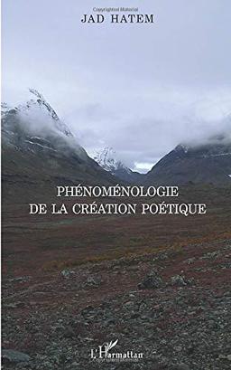 Phénoménologie de la création poétique