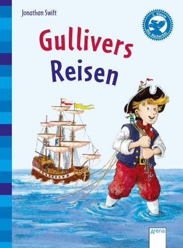 Gullivers Reisen: Arena Klassiker für Erstleser