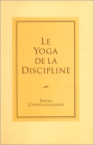 Le yoga de la discipline