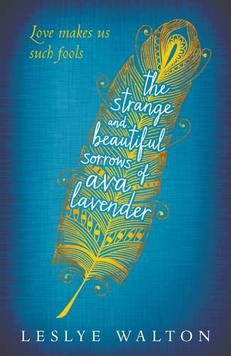 The Strange and Beautiful Sorrows of Ava Lavender