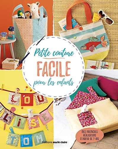 Couture facile pour les enfants : mes premières réalisations