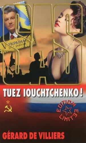 Tuez Iouchtchenko !