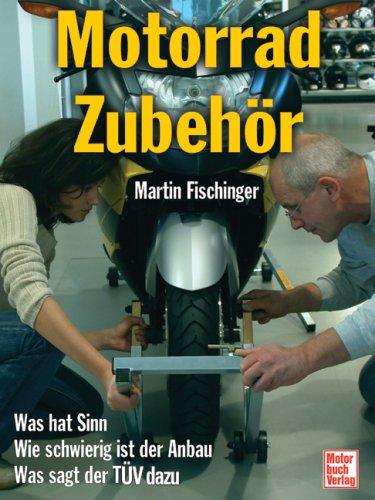 Motorradzubehör: Was hat Sinn - Wie schwierig ist der Anbau - Was sagt der TÜV dazu