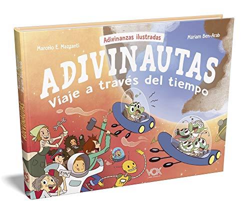 Adivinautas. Viaje a través del tiempo (VOX - Infantil / Juvenil - Castellano - A partir de 5/6 años - Libros creativos)