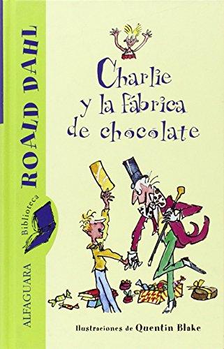 Charlie y la fábrica de chocolate (FUERA COLECCION FICCION TRADE, Band 716029)