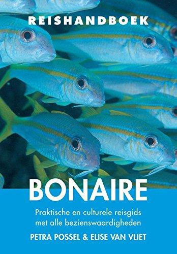 Reishandboek Bonaire: praktische en culturele reisgids met alle bezienswaardigheden (Elmar reishandboeken)