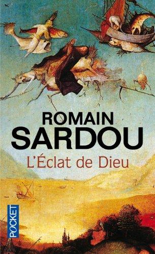 L'éclat de Dieu ou Le roman du temps