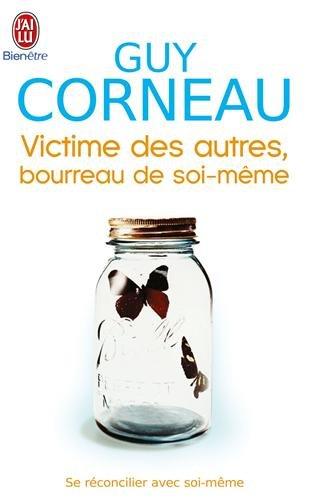 Victime des autres, bourreau de soi-même