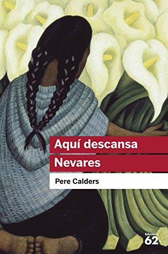 Aquí descansa Nevares (Educació 62, Band 51)